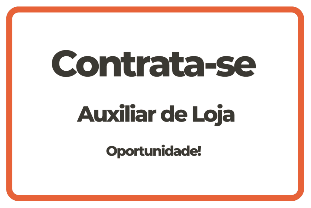 Vaga Auxiliar de Loja